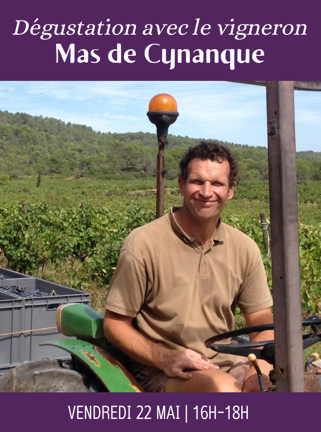 Découvrez le Mas de Cynanque avec son vigneron, Xavier de Franssu Découvrez le Mas de Cynanque avec son vigneron, Xavier de Franssu