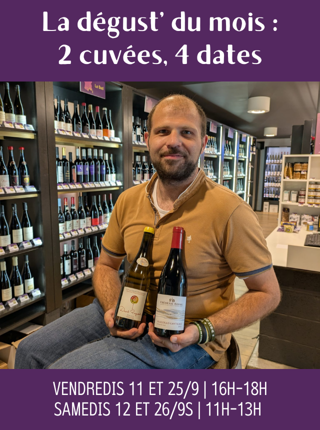 La Dégust du mois | Granit (Domaine des Bruyères) et Pierre Bleue (Frédéric Berne) La Dégust du mois | Granit (Domaine des Bruyères) et Pierre Bleue (Frédéric Berne)